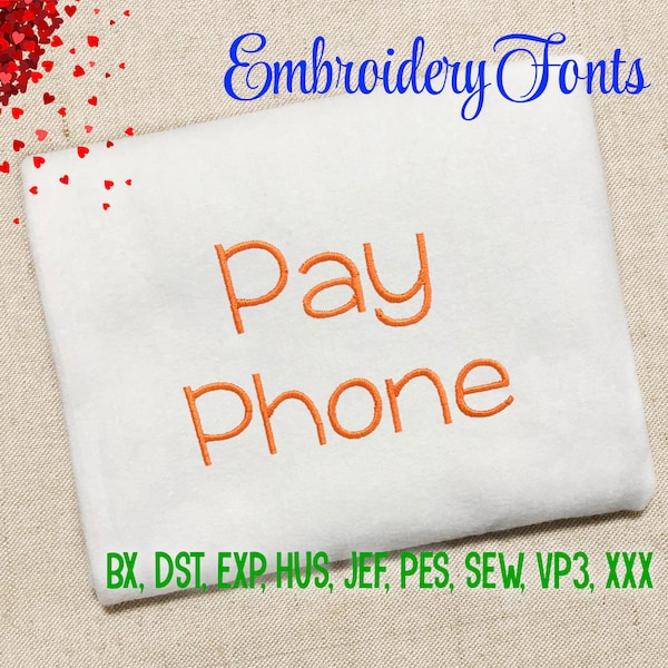 SALE ! Pay Phone Font Embroidery Fonts 3 size Instant Download 9 Formats Embroidery Alphabets Machine Embroidery design PES BX fonts