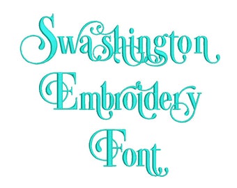 SALE!  Swashington Embroidery Font 7 size Instant Download 8 Formats Embroidery Pattern Machine Embroidery design PES