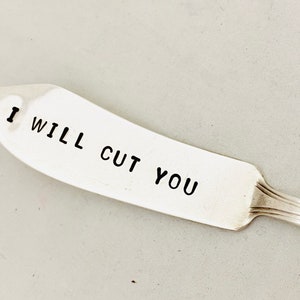 I Will Cut You Knife, Gift for Hostess, Cheese Knife, Foodie Gift, Cheese Spreader