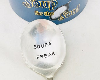 Soupa Freak Soup Spoon, Custom Stamped Spoon, Soup Lover Gift