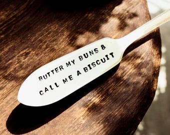 Butter My Buns And Call Me A Biscuit, Southern Quotes Knife, Funny Butter Knife, Biscuit Lover Knife, Butter Lover Gift
