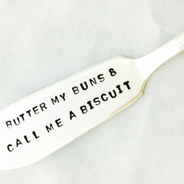 Butter My Buns And Call Me A Biscuit, Southern Quotes Knife, Funny Butter Knife, Biscuit Lover Knife, Butter Lover Gift