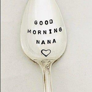 Good Morning Nana, Gift for Nana, Nanas Coffee Spoon, Nanas Tea Spoon image 3