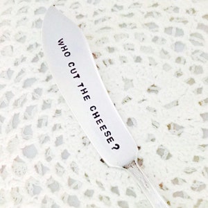 Who Cut The Cheese, Master Butter Knife, Cheese Knife, Funny Cheese Knife, Foodie Gift