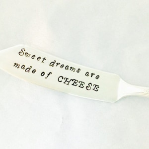 Sweet Dreams Are Made Of Cheese, Hostess Gift, Cheese Lover Gift, Humorous Knife, Cheese Knife