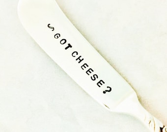 Got Cheese Knife, Stamped Cheese Knife, Funny Cheese Knife, Cheese Lover Gift, Master Butter Knife