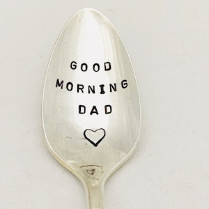 Good Morning Dad, Gift For Dad, Dads Coffee Spoon, Dads Tea Spoon, Hand Stamped Spoon
