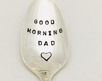 Good Morning Dad, Gift For Dad, Dads Coffee Spoon, Dads Tea Spoon, Hand Stamped Spoon