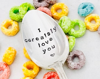 I Cerealsly Love You Spoon, I Love You, Cereal Lover Gift, Gift For Her, Gift For Him