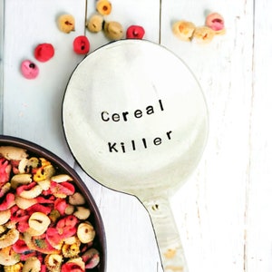 Cereal Killer Spoon, Gift for Cereal Lover, Humerous Cereal Spoon, Stamped Vintage Cereal Spoon