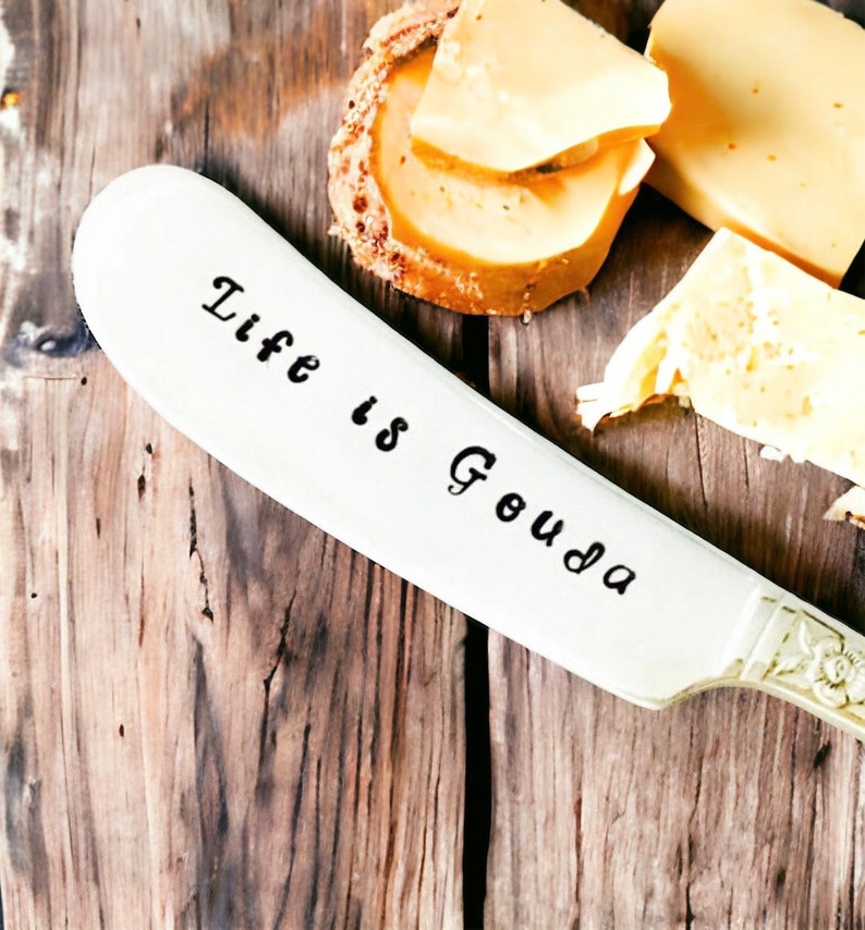 Life Is Gouda, Gouda Butter Knife, Cheese Spreader, Gift for Cheese Lover, Funny Cheese Knife image 2