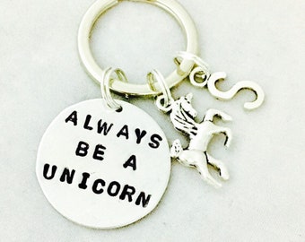 Always Be A Unicorn, Unicorn Key Chain, Unicorn Lover Gift