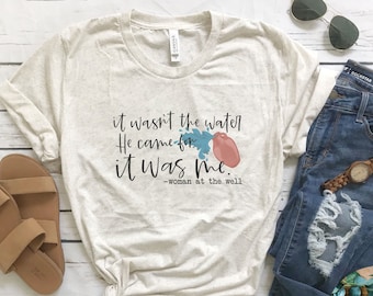 Woman at the Well Shirt