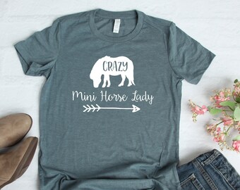 Crazy Mini Horse Lady Shirt
