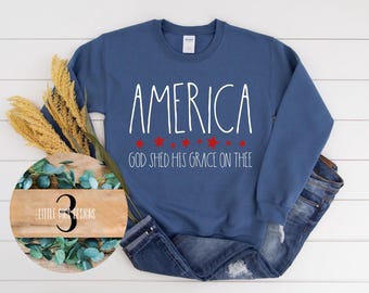 Sudadera "América, Dios derramó su gracia sobre ti"