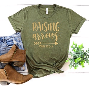 Raising Arrows Christian Mom Shirt