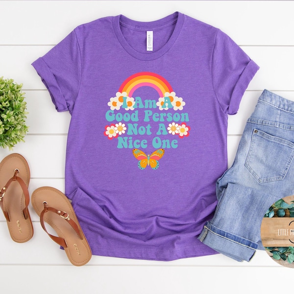 Je suis quelqu'un de bien, pas sympa ! T-shirt
