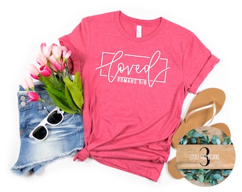 Christian Valentine's Day Shirt Loved Romans 5:8 T-Shirt