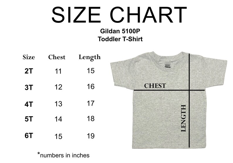 May include: Size chart for Gildan 5100P toddler t-shirts. The chart shows chest and length measurements in inches for sizes 2T to 6T. A gray toddler t-shirt is displayed with chest and length indicators.