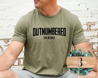Outnumbered Shirt Dad of Girls