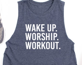 Wake Up Worship Workout CROP Tank. Fueled By Jesus. God Goals Faith. Workout Tank. Fitness Tank. Inspiration. She Is Strong. Grit and Grace.