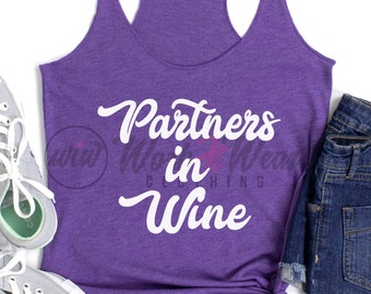 Funny Wine Shirt. Partners In Wine. Wine Run. Drinking Shirt. Barre Yoga Wine.