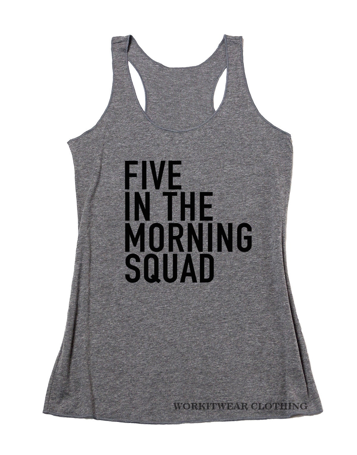 Five Squad Spinbabe Fitness Tank Gym Shirt Exercise Tank Yoga Rise and Shine 5AM Crew Workout Tank Five In The Morning Crazies Tread
