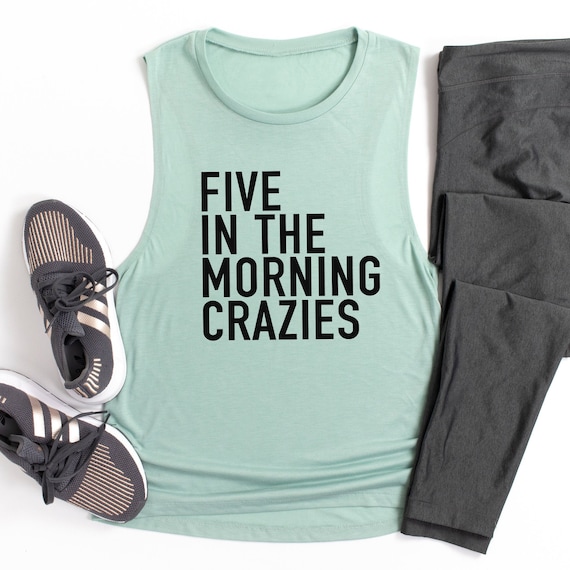 Five Squad Spinbabe Fitness Tank Gym Shirt Exercise Tank Yoga Rise and Shine 5AM Crew Workout Tank Five In The Morning Crazies Tread