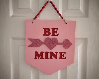 Valentine "Be Mine" Wood Sign