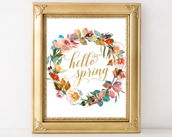 Hello Spring Printable Art Print, 8x10, Spring Home Deco,r Happy Spring Sign Happy Easter Print, Wildflower Wreath Spring Party Print