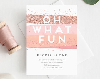 Oh What Fun, Pink First Birthday Invitation Editable Template, Paint Brush Strokes, Rose Gold Glitter, Pink Glitter, Girl Birthday Invite