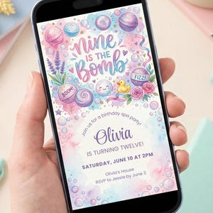 May include: A smartphone displays a colorful invitation for a spa-themed birthday party. The design features pastel pinks, blues, and purples with the text "Nine is the Bomb" and "Olivia is turning twelve!" along with other details.