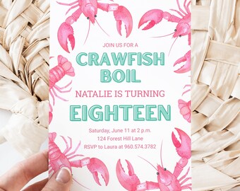 May include: A white invitation card with pink watercolor crawfish illustrations. The text reads "CRAWFISH BOIL" and "NATALIE IS TURNING EIGHTEEN". The invitation includes event details.