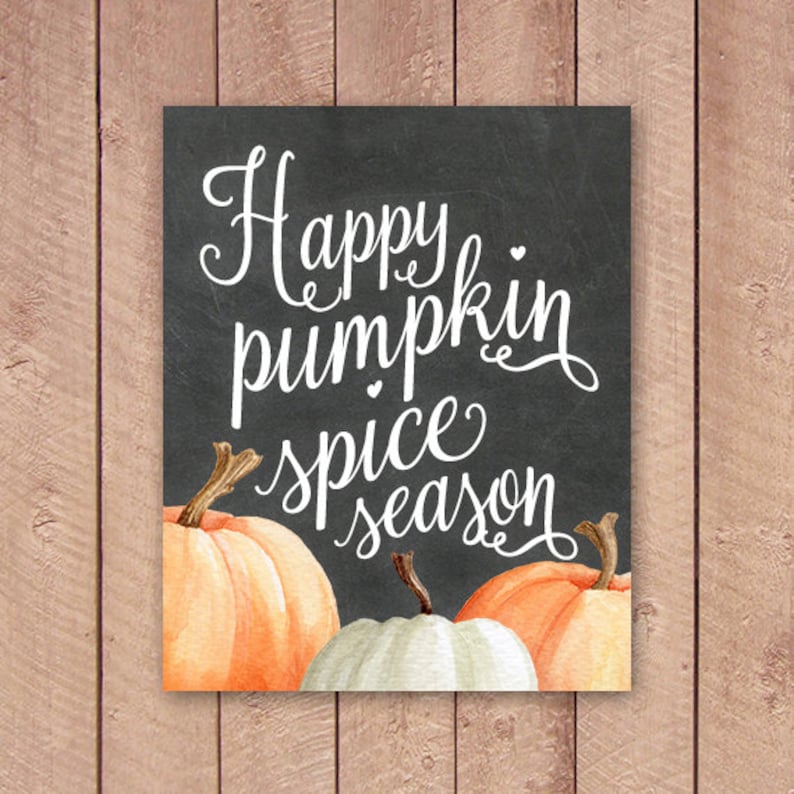 Download Happy Pumpkin Spice Season Fall Printable Art Print 11x14 ...