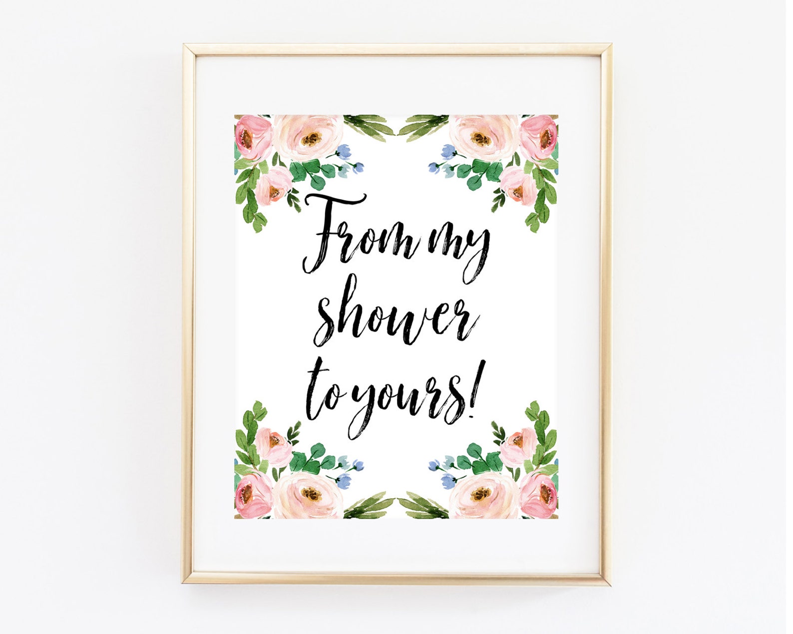 From My Shower To Yours Printable Favors Sign 8x10 Blush Pink | Etsy