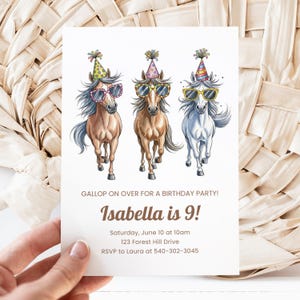 May include: A white invitation card featuring three cartoon horses wearing sunglasses and party hats. The text reads "Gallop on over for a birthday party! Isabella is 9!" with event details below.