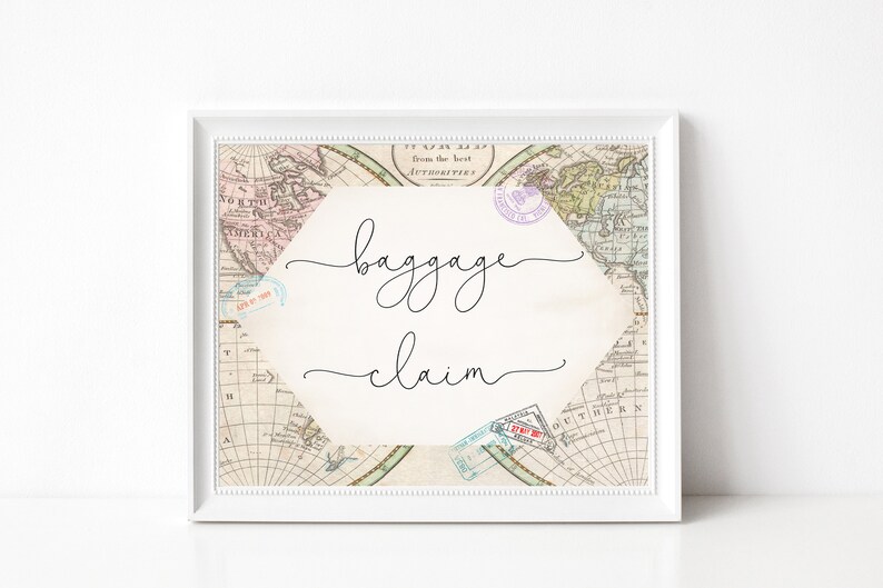 Travel Theme Baggage Claim Sign PRINTABLE 8x10 Digital File Vintage Map Bridal Shower Favors Adventure Awaits Passport Stamps Wedding Baby