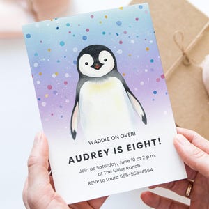 May include: A birthday invitation featuring a watercolor penguin illustration. The invitation reads "WADDLE ON OVER! AUDREY IS EIGHT!" with event details. The background has a blue and purple gradient with colorful confetti.