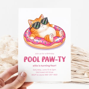 May include: A birthday invitation featuring a cartoon orange cat wearing sunglasses and floating on a pink donut pool float. The invitation text reads "POOL PAW-TY" and includes party details.