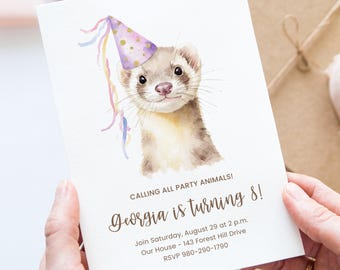 May include: A watercolor birthday invitation featuring a ferret wearing a party hat. The invitation reads "CALLING ALL PARTY ANIMALS! Georgia is turning 8!" with event details. The invitation is held by a person.