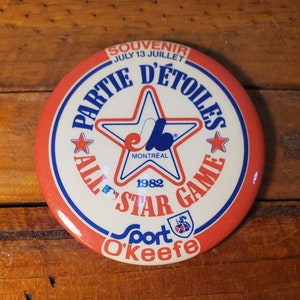 1982 Vintage Montreal Expos Souvenir All Star Game Button/Pinback. O&#39;Keefe Beer