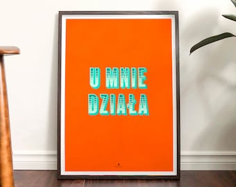 U mnie działa – niezbędny plakat do biura!