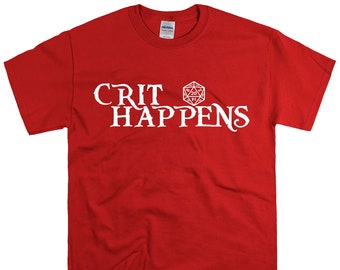 Crit Happens D&D T-Shirt | Nerdy Board Game Shirt ∙ D20 DnD Board Games Tee ∙ Critical Roll T Shirt ∙ Board Gamer Gift