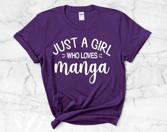 Just a Girl Who Loves Manga T-Shirt | Manga Lover Shirt ∙ Nerdy and Otaku Tee ∙ Manga Fans T Shirt ∙ Bookworm Gift