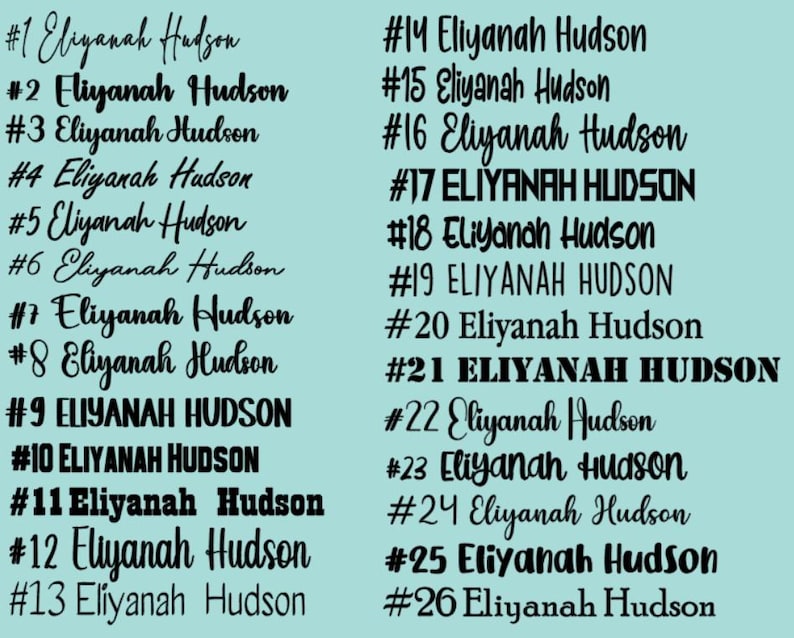 May include: A light blue background with the name "Eliyanah Hudson" written in various fonts and styles. The name is repeated 26 times, each with a number from 1 to 26.