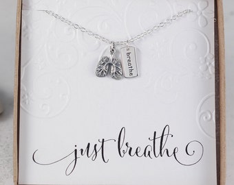 Breathe Necklace - Just Breathe - Sterling Silver - Lung charm - Breathe Charm - CF, RT, PCD, Lung cancer awareness