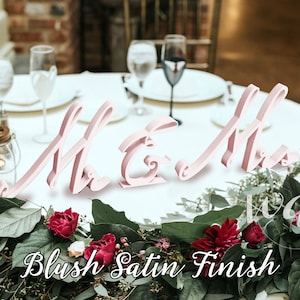 Mr & Mrs Sign 6in Blush Satin, Sweetheart table head table decor sweetheart table sign sweetheart table sweetheart table ideas