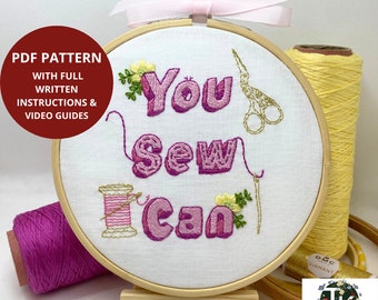 You Sew Can PDF embroidery pattern, PDF downloadable pattern with video guides, DIY positivity decoration kit, Hand embroidery