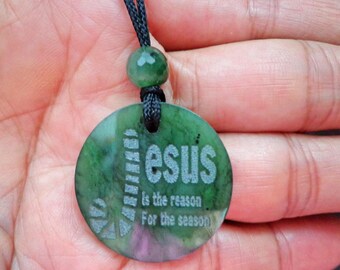 Nephrite jade sparkle faceted bead and idiom pendant - Jesus is the reason for the season. S38