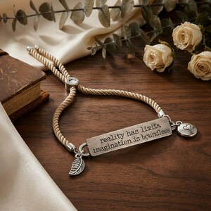 Reality Has Limits Imagination is Boundless Bolo Bracelet - - LadybugfeetDesigns -